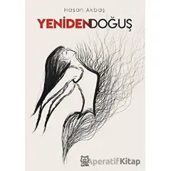 Yeniden Doğuş - Hasan Akbaş - Luna Yayınları