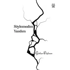 Söylemedim Yazdım - Gürkan Daşkıran - Luna Yayınları