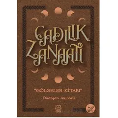 Cadılık Zanaatı - Gölgeler Kitabı - Dırahşan Akınözü Ergin - Luna Yayınları