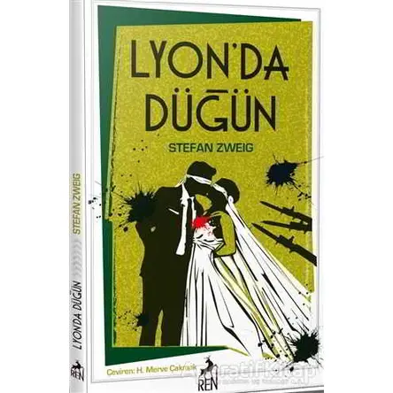 Lyonda Düğün - Stefan Zweig - Ren Kitap