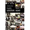 Paris Gösteri - Kent - M. Şehmus Güzel - Peri Yayınları