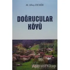 Doğrucular Köyü - M. Ulaş Demir - Barış Kitap