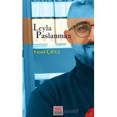 Leyla Paslanmaz - Yusuf Çifci - Maarif Mektepleri