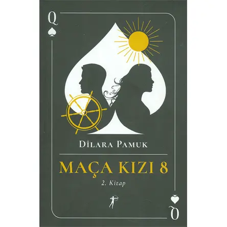 Maça Kızı 8 - 2. Kitap - Dilara Pamuk - Artemis Yayınları