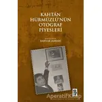 Kahtan Hürmüzlünün Otograf Piyesleri - Rawyar Jabbari - Karınca Yayınları