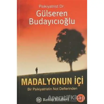 Madalyonun İçi - Gülseren Budayıcıoğlu - Remzi Kitabevi