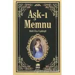 Aşk-ı Memnu - Halit Ziya Uşaklıgil - Ema Kitap