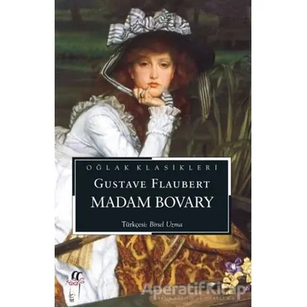 Madam Bovary - Gustave Flaubert - Oğlak Yayıncılık