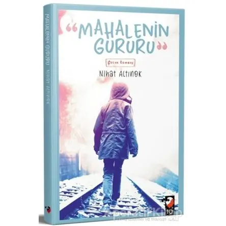 Mahalenin Gururu - Nihat Altınok - IQ Kültür Sanat Yayıncılık