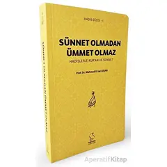 Sünnet Olmadan Ümmet Olmaz - Mahmud Esad Coşan - Server Yayınları