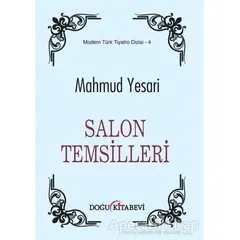 Salon Temsilleri - Mahmud Yesari - Doğu Kitabevi