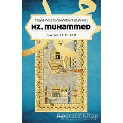 İnsan ve Peygamber Olarak Hz. Muhammed - Mahmut Çınar - Beyan Yayınları