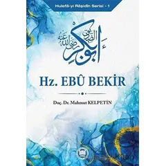 Hz. Ebu Bekir - Hulefa-yi Raşidin Serisi 1