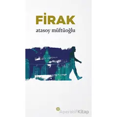 Firak - Atasoy Müftüoğlu - Mahya Yayınları
