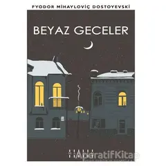 Beyaz Geceler - Fyodor Mihayloviç Dostoyevski - Mahzen Yayıncılık