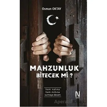 Mahzunluk Bitecek Mi? - Osman Oktay - Net Kitaplık Yayıncılık