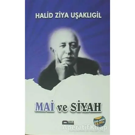 Mai ve Siyah - Halid Ziya Uşaklıgil - Parga Yayıncılık