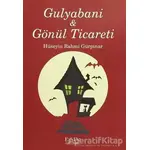 Gulyabani ve Gönül Ticareti - Hüseyin Rahmi Gürpınar - Ez - De Yayınları