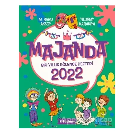 Majanda 2022 - Bir Yıllık Eğlence Defteri - Yıldıray Karakiya - Tudem Yayınları
