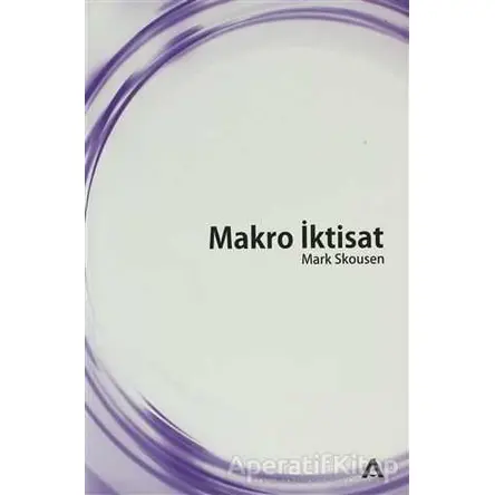 Makro İktisat - Mark Skousen - Adres Yayınları