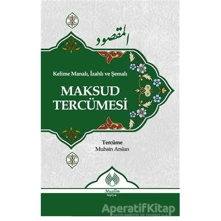 Maksud Tercümesi - Muhsin Arslan - Muallim Neşriyat