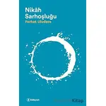 Nikah Sarhoşluğu - Ferhat Uludere - Edisyon Kitap