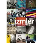 İzmler - Fotoğrafı Anlamak - Emma Lewis - HayalPerest Kitap