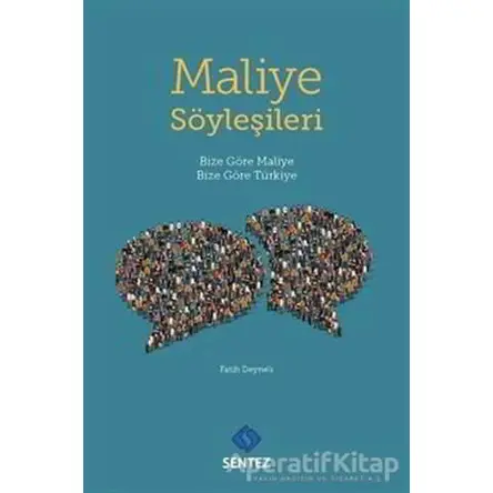 Maliye Söyleşileri - Fatih Deyneli - Sentez Yayınları