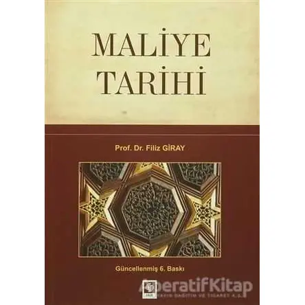 Maliye Tarihi - Filiz Giray - Ekin Basım Yayın - Akademik Kitaplar