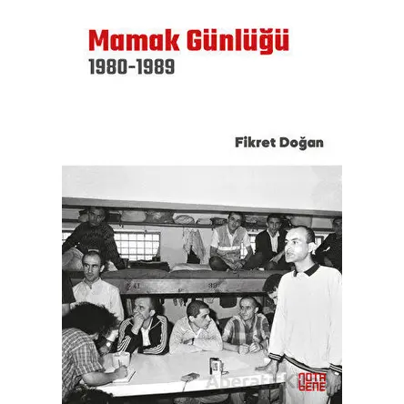 Mamak Günlüğü 1980-1989 - Fikret Doğan - Nota Bene Yayınları