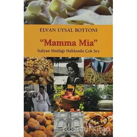 Mamma Mia - Elvan Uysal Bottoni - Yapı Kredi Yayınları