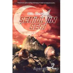 Şehidimin Sesi - Gül Öztürk - Mana Kitap