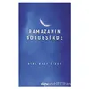 Ramazanın Gölgesinde - Hibe Rauf İzzet - Mana Yayınları