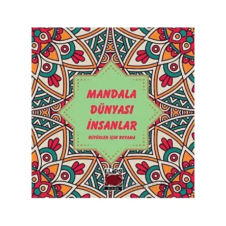 Mandala Dünyası-İnsanlar - Kolektif - Elips Kitap