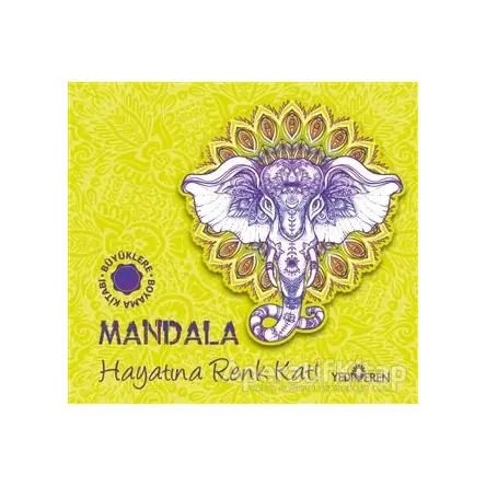 Mandala - Hayatına Renk Kat! - Kolektif - Yediveren Yayınları