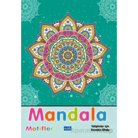 Mandala Motifler - Kolektif - Parıltı Yayınları