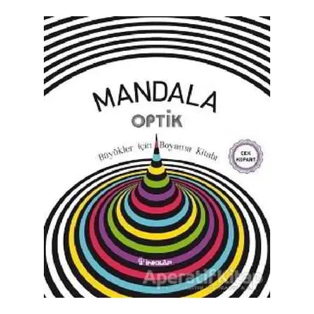 Mandala Optik - Büyükler İçin Boyama Kitabı - Kolektif - İnkılap Kitabevi