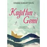 Kağıttan Gemi - Osman Sungur Yeken - Yediveren Yayınları