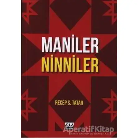 Maniler - Ninniler - Recep S. Tatar - Su Yayınevi