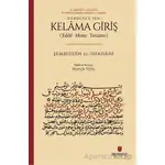 Kelama Giriş (Tahlil - Metin - Tercüme) - Şemseddin el-İsfahani - İbn Haldun Üniversitesi Yayınları