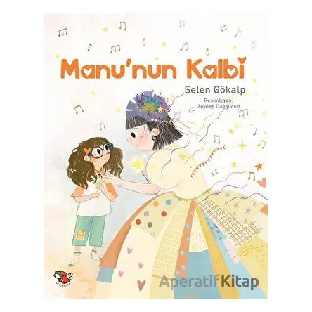 Manu’nun Kalbi - Selen Gökalp - Uçan Kitap