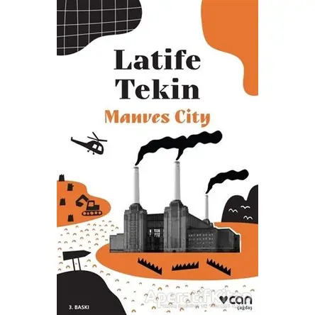 Manves City - Latife Tekin - Can Yayınları