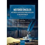 Matüridi Öncüler Matüridi Kelam Düşüncesinin Kurucuları ve Meşhur Alimleri