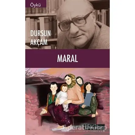 Maral - Dursun Akçam - Literatür Yayıncılık