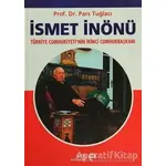 İsmet İnönü - Pars Tuğlacı - Etik Yayınları