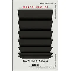 Kayıtsız Adam - Marcel Proust - Yapı Kredi Yayınları