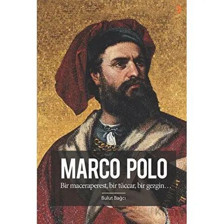 Marco Polo - Bulut Bağcı - Cinius Yayınları