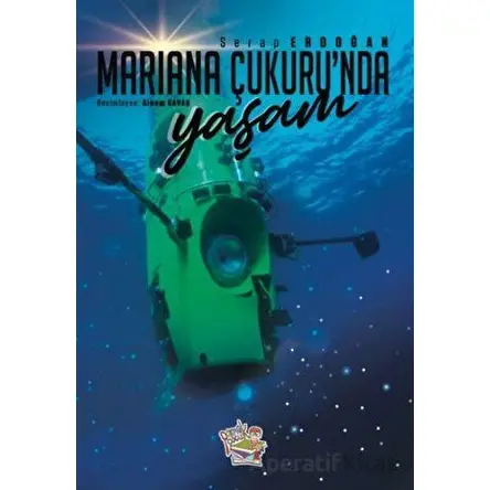 Mariana Çukurunda Yaşam - Serap Erdoğan - Parmak Çocuk Yayınları