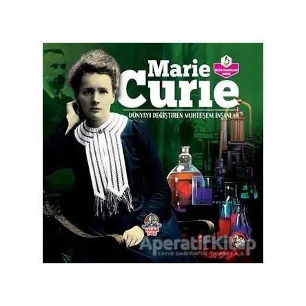 Marie Curie - Dünyayı Değiştiren Muhteşem İnsanlar - Kolektif - Yağmur Çocuk
