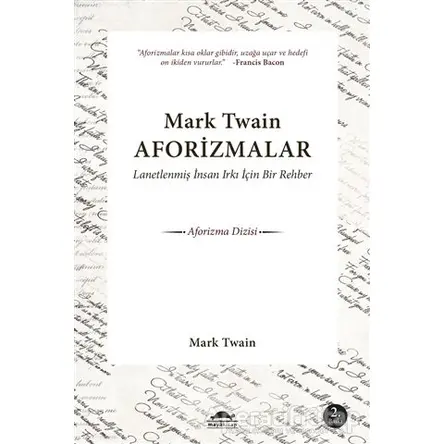 Mark Twain Aforizmalar - Mark Twain - Maya Kitap